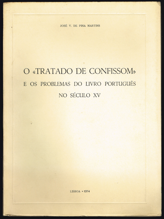 O TRATADO DE CONFISSOM e os problemas do livro portugus no sculo XV